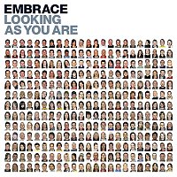 Embrace – Looking As You Are