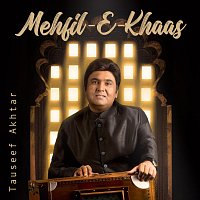 Tauseef Akhtar – Mehfil-E-Khaas (Live)
