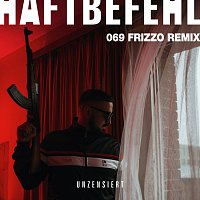 Haftbefehl, Frizzo – 069 [Frizzo Remix]