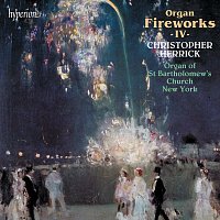 Christopher Herrick – Organ Fireworks 4: Organ of St Bartholomew's Church, New York