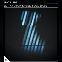 Nata HG – DJ Takutuk Speed Full Bass