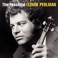 Itzhak Perlman – The Essential Itzhak Perlman