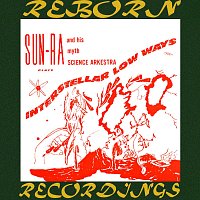 Sun Ra – Interstellar Low Ways (HD Remastered)