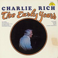 Charlie Rich – The Early Years