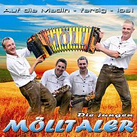 Die jungen Molltaler – Auf die Madln-fertig-los