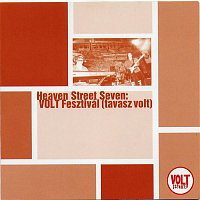 Heaven Street Seven – Volt Fesztivál
