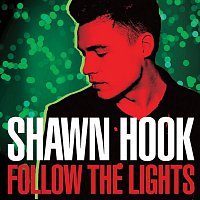 Shawn Hook – Follow The Lights