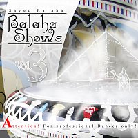 Sayed Balaha – Balaha Shows Vol.3