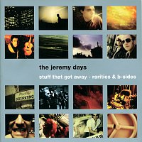 The Jeremy Days – Stuff That Got Away