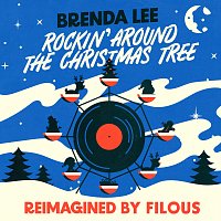 Brenda Lee – Rockin' Around The Christmas Tree [Reimagined By Filous]