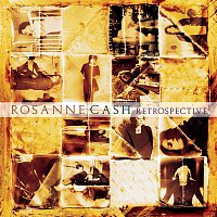 Rosanne Cash – Retrospective