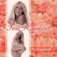 Tina Rainford – Tief im Gefuhl