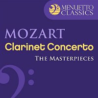 Wurttemberg Chamber Orchestra Heilbronn & Gerd Starke & Jorg Faerber – The Masterpieces - Mozart: Clarinet Concerto in A Major, K. 622