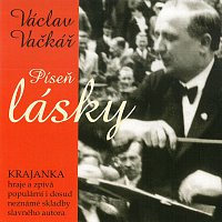 Krajanka Václava Hlaváčka – Píseň lásky