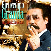 Bienvenido Granda – No Llores Corazón