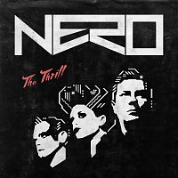 Nero – The Thrill