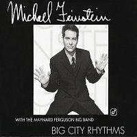 Michael Feinstein – Big City Rhythms