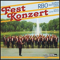 Rundfunk-Blasorchester Leipzig – Fest Konzert