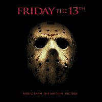 Various Artists.. – Friday the 13th (Music from the Motion Picture)