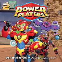 Power Players – 02: Das Bowlingturnier und andere Geschichten