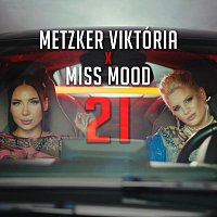 Metzker Viktória, Miss Mood – 21