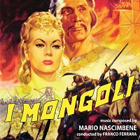 Mario Nascimbene – I mongoli [Original Motion Picture Soundtrack]