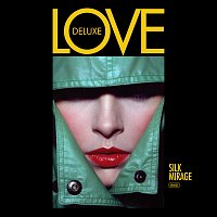 Love Deluxe – Silk Mirage