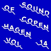 Various  Artists – Sound Of Copenhagen Vol. 14