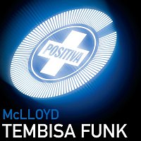 McLloyd – Tembisa Funk