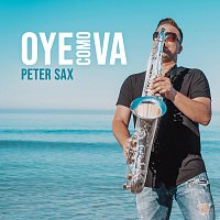 Peter Sax – Oye Como Va (Radio Edit)