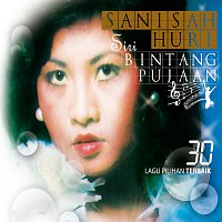 Sanisah Huri – Siri Bintang Pujaan