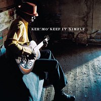 Keb' Mo' – Keep It Simple