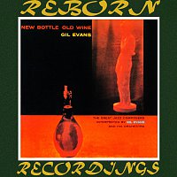 Gil Evans – New Bottle, Old Wine (HD Remastered)