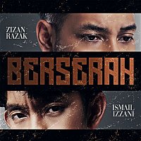 Zizan Razak & Ismail Izzani – Berserah