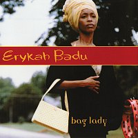 Erykah Badu – Bag Lady