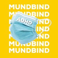 ADHD – Mundbind
