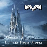 Kayak – Letters from Utopia