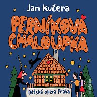 Dětská opera Praha, Komorní soubor Dětské opery Praha – Jan Kučera: Perníková chaloupka