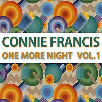 Connie Francis – One More Night Vol. 1