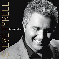 Steve Tyrell – This Guy's In Love