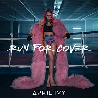 April Ivy – Run For Cover
