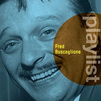 Fred Buscaglione – Playlist: Fred Buscaglione