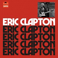 Přední strana obalu CD Eric Clapton [Anniversary Deluxe Edition]