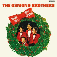 The Osmond Brothers – We Sing You A Merry Christmas