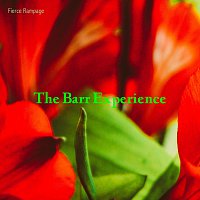 Fierce Rampage – The Barr Experience