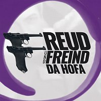 Freud, Freind – Da Hofa