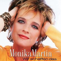 Monika Martin – Wir Schaffen Das