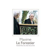 Maxime Le Forestier – Paraitre ou ne pas etre [Réédition]
