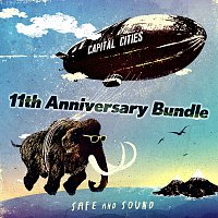 Capital Cities – Safe And Sound 11th Anniversary Bundle