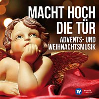 Various  Artists – Macht hoch die Tur: Advents- und Weihnachtsmusik